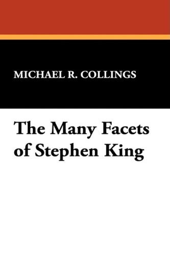 Cover for Michael R. Collings · The Many Facets of Stephen King (Innbunden bok) (2008)