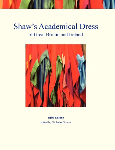 Cover for Nicholas Groves · Shaw's Academical Dress of Great Britain and Ireland (Degree-Awarding Bodies) (Paperback Book) [3 Revised edition] (2011)