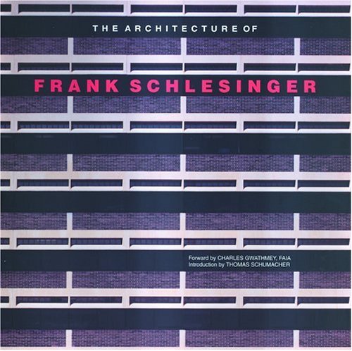 Cover for Frank Schlesinger · The Architecture of Frank Schlesinger (Hardcover bog) (2006)