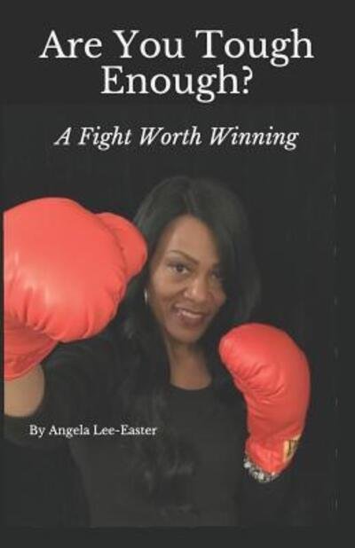Cover for By Angela Lee-Easter · Are You Tough Enough (Paperback Book) (2018)