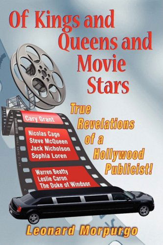 Cover for Leonard Morpurgo · Of Kings and Queens and Movie Stars (Paperback Book) (2009)