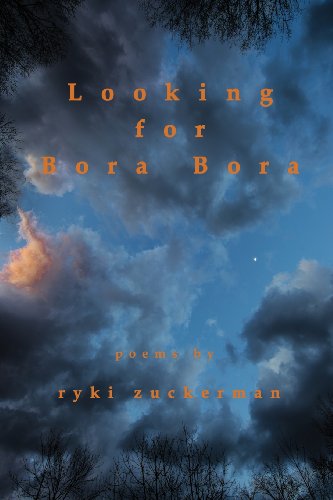 Cover for Ryki Zuckerman · Looking for Bora Bora (Paperback Book) (2013)