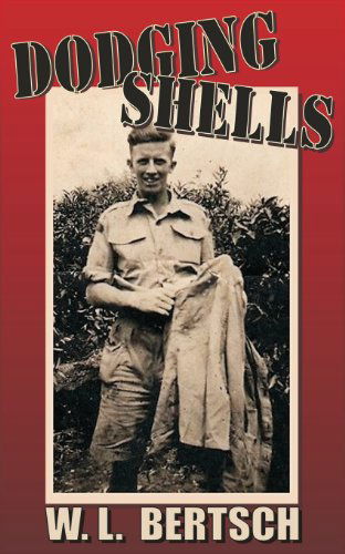 Cover for W. L. Bertsch · Dodging Shells (Pocketbok) (2012)