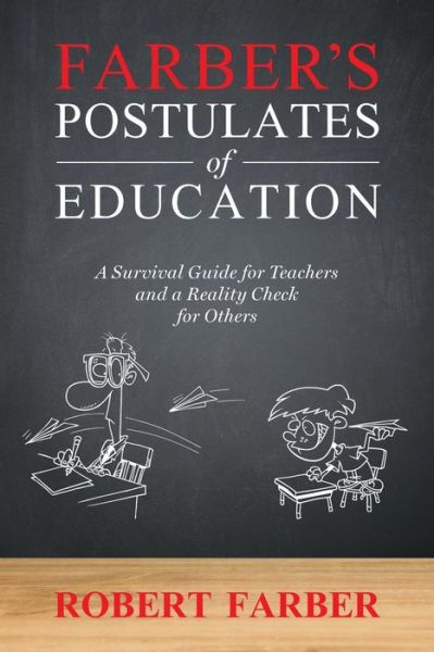 Cover for Robert Farber · Farber's Postulates of Education (Paperback Book) (2015)