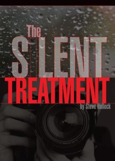 Cover for Steve Hallock · The Silent Treatment (Paperback Book) (2016)