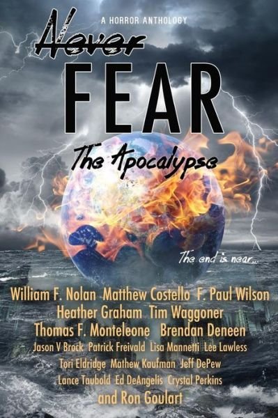 Cover for William F Nolan · Never Fear - The Apocalypse: The End is Near (Book) (2017)