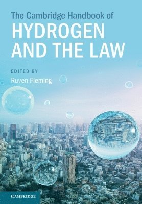 The Cambridge Handbook of Hydrogen and the Law - Cambridge Law Handbooks -  - Books - Cambridge University Press - 9781009459235 - November 30, 2024