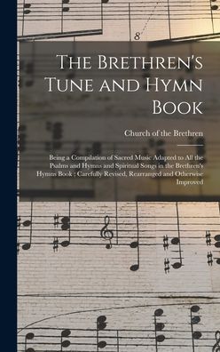 Cover for Church of the Brethren · The Brethren's Tune and Hymn Book (Hardcover Book) (2021)