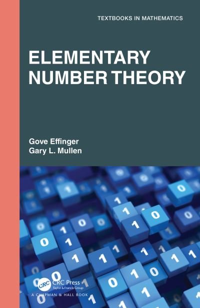 Cover for Gove Effinger · Elementary Number Theory - Textbooks in Mathematics (Taschenbuch) (2021)