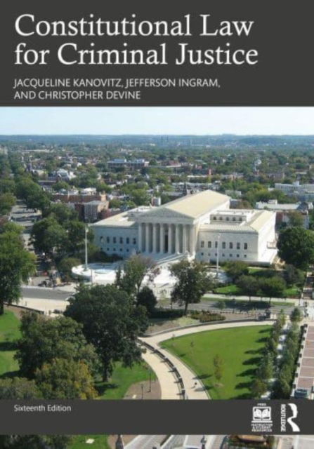 Cover for Kanovitz, Jacqueline R. (Emeritus Professor of Brandeis School of Law, USA) · Constitutional Law for Criminal Justice (Paperback Book) (2024)