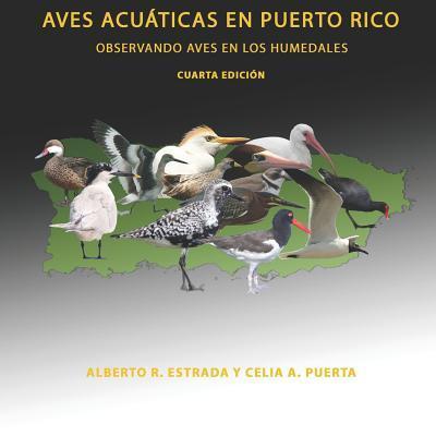 Cover for Celia a Puerta · Aves Acuaticas En Puerto Rico (Paperback Book) (2019)