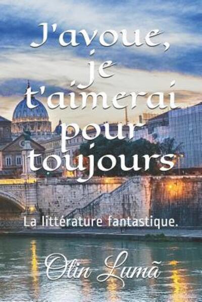 Cover for Otin Luma · J'avoue que je t'aimais (Paperback Book) (2019)