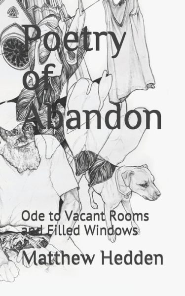 Matthew Hedden · Poetry of Abandon (Paperback Book) (2019)