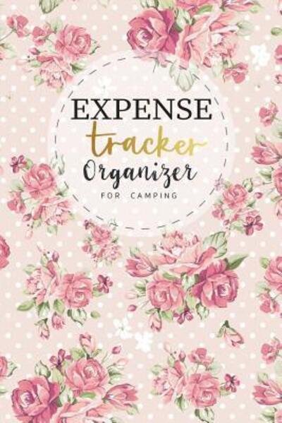 Cover for Jk Roberts · Expense Tracker Organizer for camping (Paperback Book) (2019)