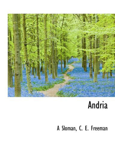 Cover for A Sloman · Andria (Paperback Book) [Large type / large print edition] (2009)