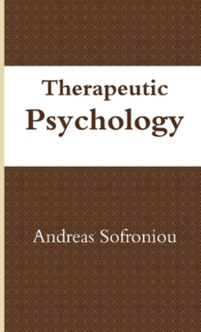 Cover for Andreas Sofroniou · Therapeutic Psychology (Book) (2015)