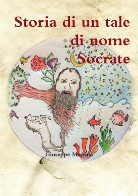 Cover for Giuseppe Messina · Storia di un tale di nome Socrate (Paperback Book) (2016)