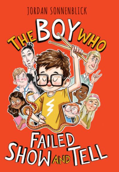 Cover for Jordan Sonnenblick · The Boy Who Failed Show and Tell (Inbunden Bok) (2021)