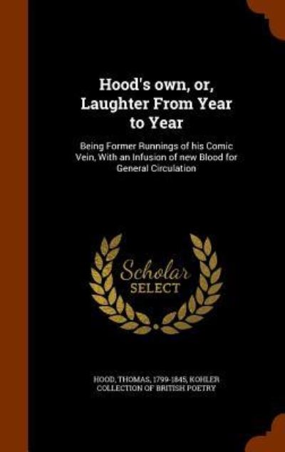 Cover for Thomas Hood · Hood's Own, Or, Laughter from Year to Year (Hardcover Book) (2015)