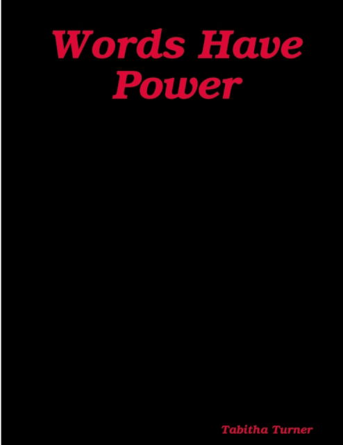 Cover for Tabitha Turner · Words Have Power (Paperback Book) (2018)