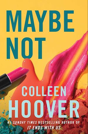 Maybe Not - Colleen Hoover - Livros - Simon & Schuster Ltd - 9781398526235 - 16 de março de 2023