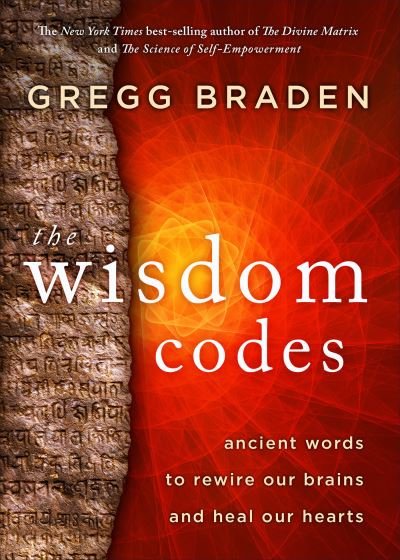 Cover for Gregg Braden · The Wisdom Codes (Paperback Book) (2021)