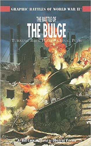 Cover for Bill Cain · The Battle of the Bulge: Turning Back Hitler's Final Push (Graphic Battles of World War Ii) (Paperback Book) (2008)