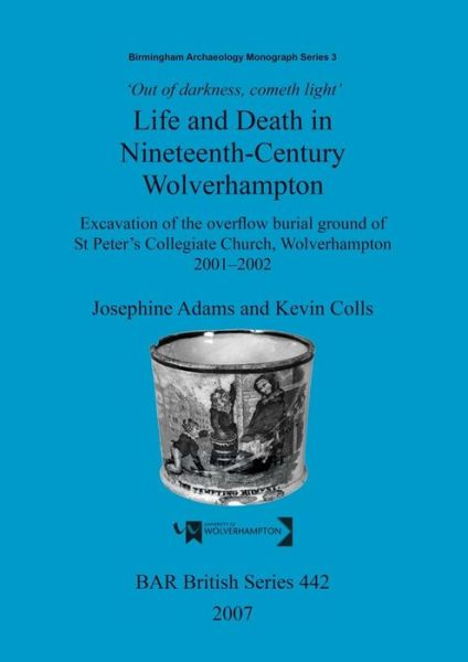 Cover for Josephine Adams · Life and Death in Nineteenth-century Wolverhampton (Bar British) (V. 3) (Pocketbok) (2007)