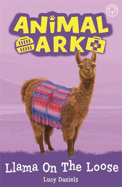 Cover for Lucy Daniels · Animal Ark, New 10: Llama on the Loose: Book 10 - Animal Ark (Taschenbuch) (2019)