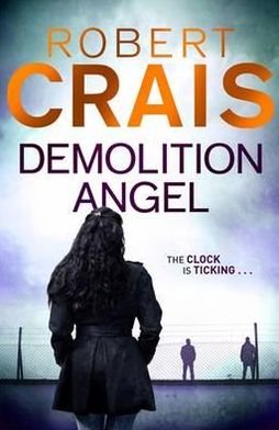 Cover for Robert Crais · Demolition Angel (Paperback Book) (2012)