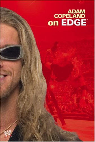 Cover for Adam Copeland · Adam Copeland on Edge (Paperback Book) [Reprint edition] (2005)