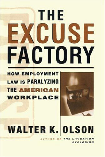 Cover for Walter Olson · The Excuse Factory (Taschenbuch) (2007)
