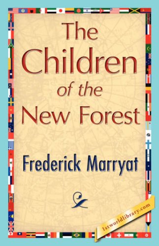 Cover for Marryat Frederick Marryat · The Children of the New Forest (Paperback Book) (2007)