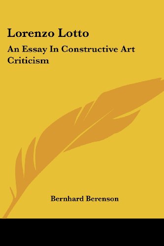 Cover for Bernhard Berenson · Lorenzo Lotto: an Essay in Constructive Art Criticism (Paperback Book) (2006)