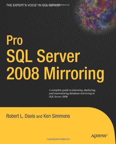 Cover for Robert Davis · Pro SQL Server 2008 Mirroring (Paperback Book) [1st edition] (2009)