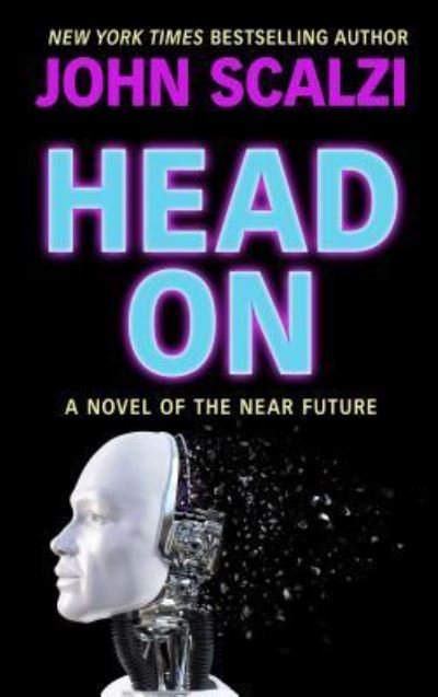 Cover for John Scalzi · Head On (Buch) (2018)