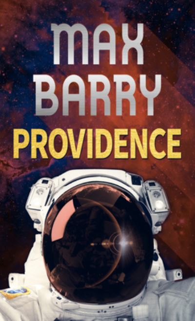 Cover for Max Barry · Providence (Book) (2020)