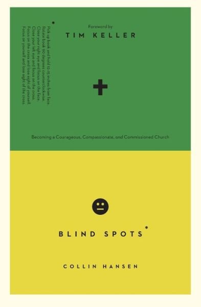 Cover for Collin Hansen · Blind Spots: Becoming a Courageous, Compassionate, and Commissioned Church - Cultural Renewal (Taschenbuch) (2015)
