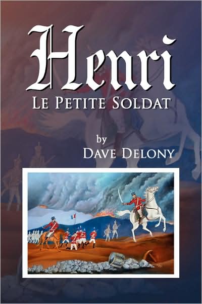 Cover for Dave Delony · Henri: Le Petite Soldat (Paperback Book) (2008)