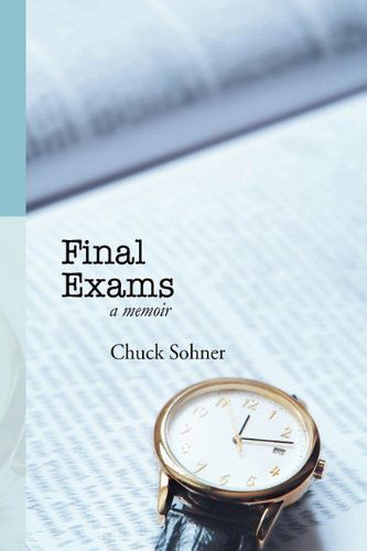 Cover for Chuck Sohner · Final Exams (Hardcover Book) (2009)