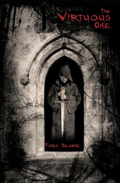 Cover for Toby Blake · The Virtuous One (Pocketbok) (2009)