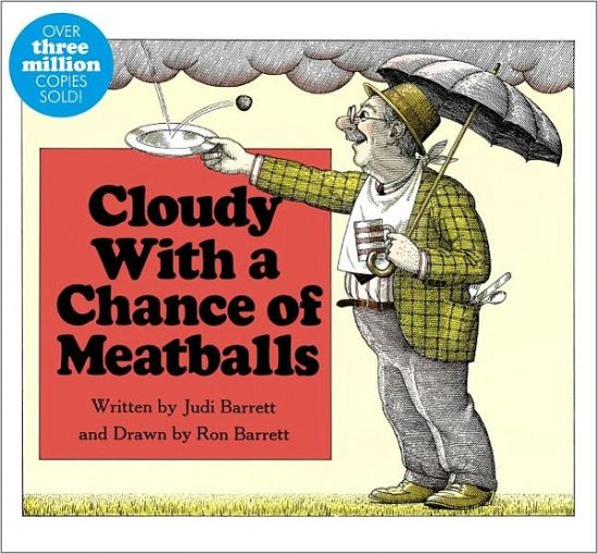 Cloudy with a Chance of Meatballs (Classic Board Books) - Judi Barrett - Books - Little Simon - 9781442430235 - August 30, 2011