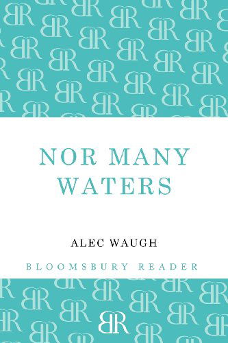 Cover for Alec Waugh · Nor Many Waters (Paperback Book) (2012)