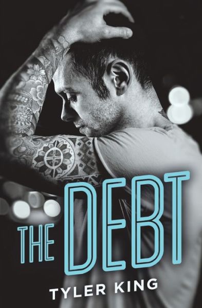 Cover for Tyler King · The Debt (Paperback Book) (2016)