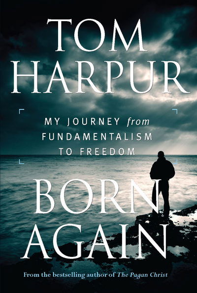 Cover for Tom Harpur · Born Again (Paperback Book) (2018)