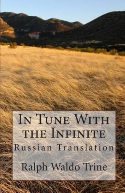 Cover for Ralph Waldo Trine · In Tune with the Infinite (Pocketbok) (2011)