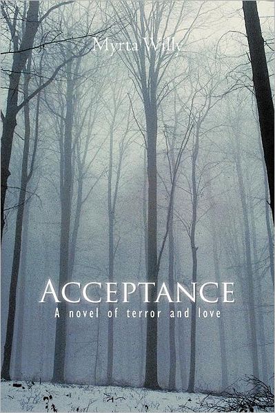 Cover for Myrta Willy · Acceptance: a Novel of Terror and Love (Paperback Book) (2012)