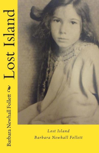 Cover for Barbara Newhall Follett · Lost Island (Paperback Book) (2012)