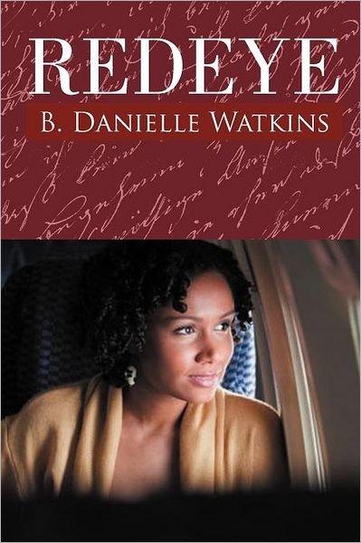 Cover for B Danielle Watkins · Redeye: Book Two in the No Other Man Three Part Tragedy (Paperback Book) (2012)
