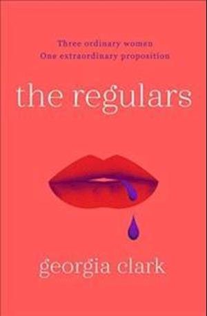 Cover for Georgia Clark · The Regulars (Paperback Book) (2016)